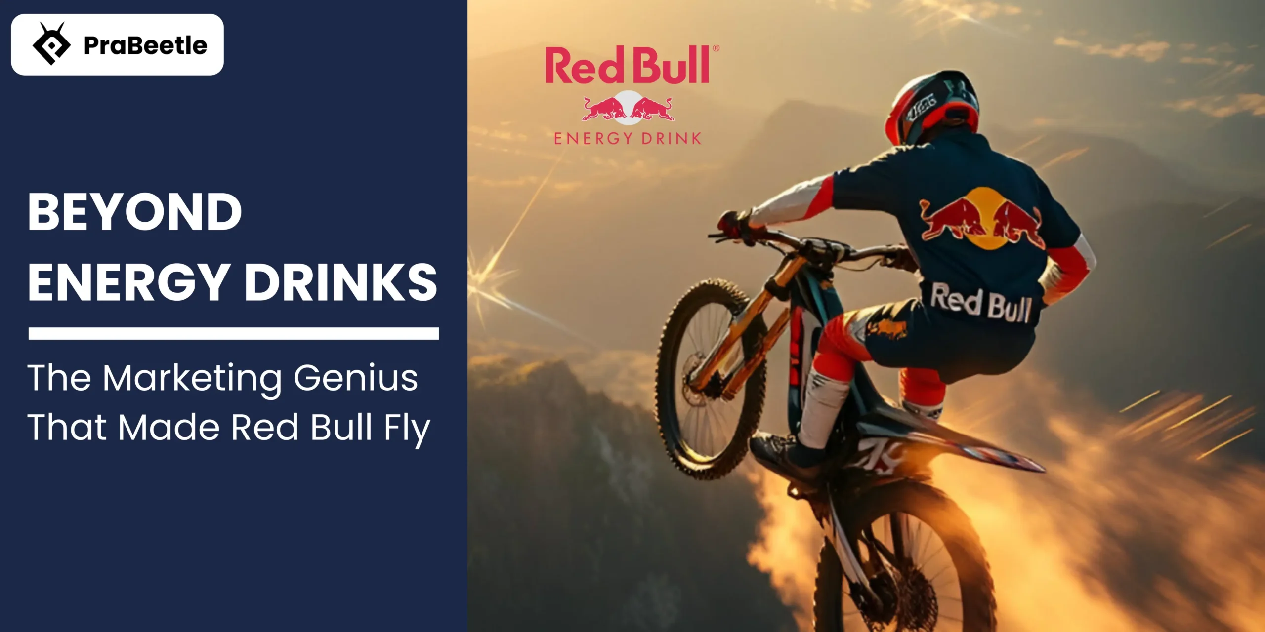 Beyond Energy Drinks: The Marketing Genius That Made Red Bull Fly