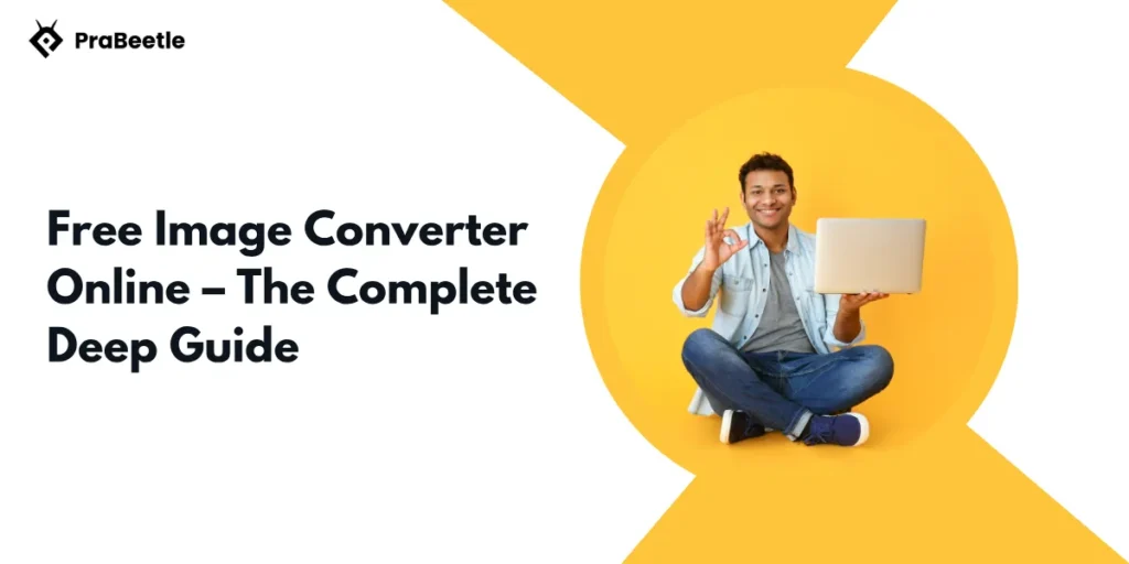 Free Image Converter Online – The Complete Deep Guide